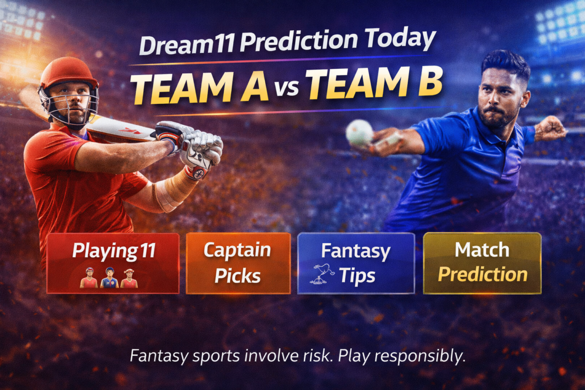 Dream11 prediction today