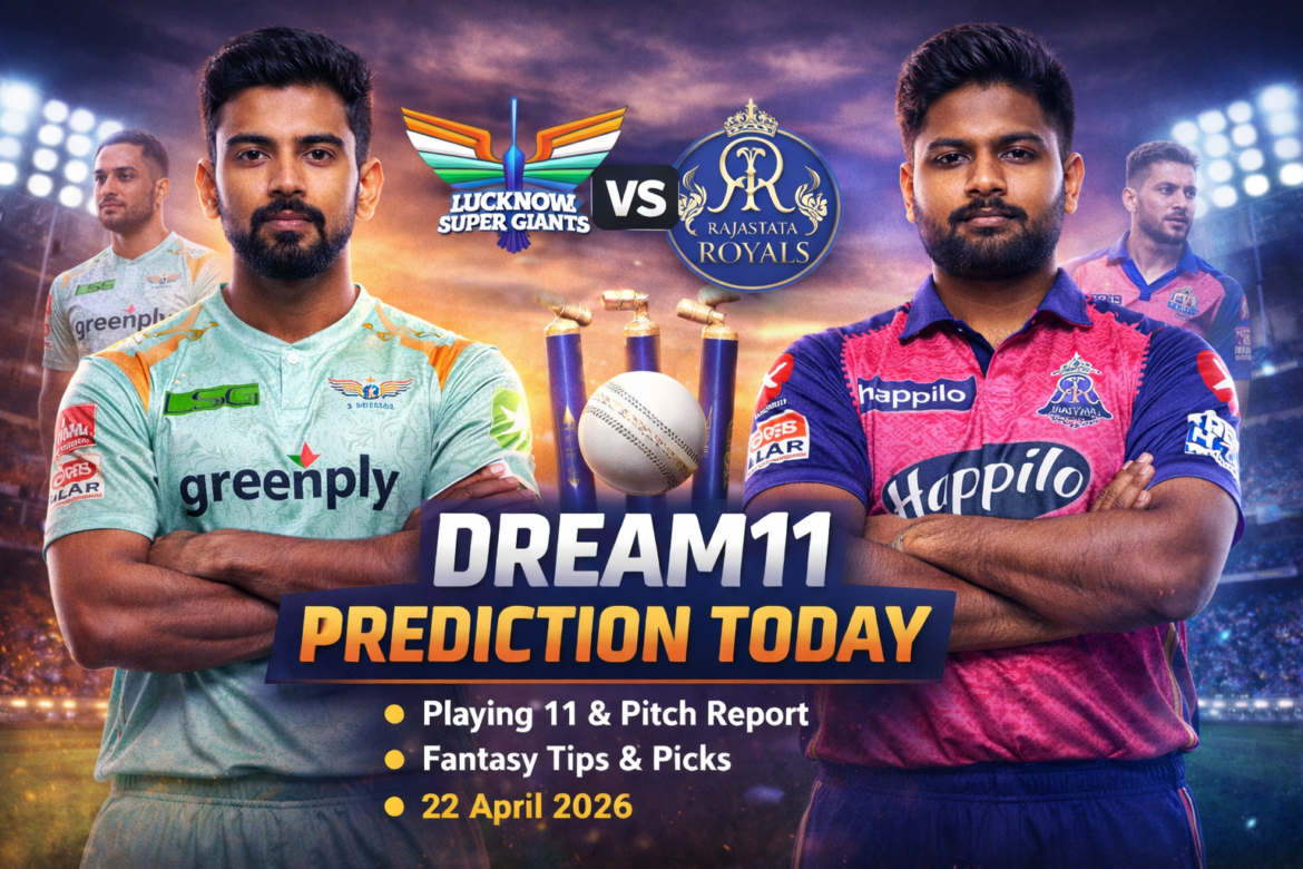 LSG vs RR Dream11 prediction today