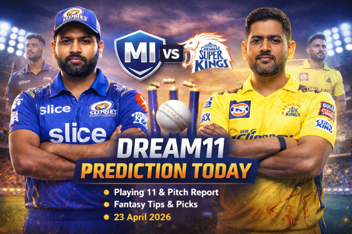 MI vs CSK Dream11 prediction today
